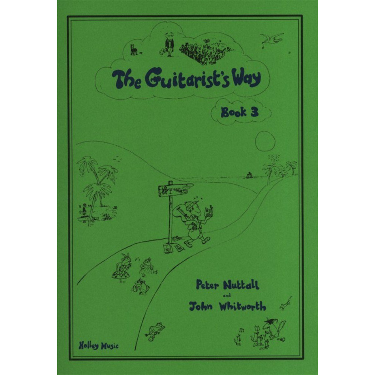 Guitarist's way Book 3  - Nuttall / Whitworth